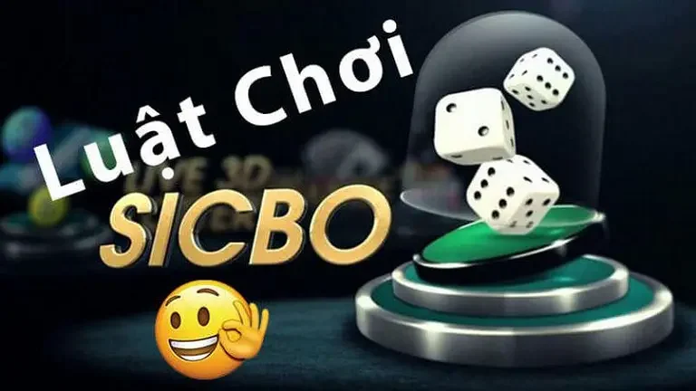 Luật chơi và cách đánh Sicbo là gì